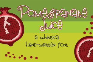 Pomegranate Juice: A Font That Speaks Volumes