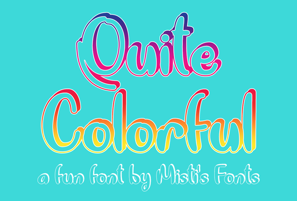 Quite Colorful: A Font That Adds Personality