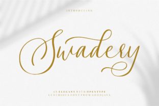 Swadery: A Luxurious Script Font
